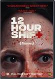 12 Hour Shift